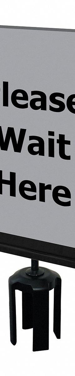 TENSABARRIER Acrylic Sign: Gray, Please Wait Here Message, 11 in Overall Lg, 7 in Overall Wd (MPN S21-P-36-7X11-V-HDSB-1701-33). Key specifications — Brand: TENSABARRIER; Color: Gray; Includes: Mounting Adapter; Message: Please Wait Here; For Use With: Tensabarrier Posts; Material: Acrylic.