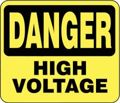 LAWRENCE METAL Acrylic Sign: Yellow, Danger High Volt Message, 11 in Overall Lg, 14 in Overall Wd (MPN SG9-35-1114-250-H). Key specifications — Brand: LAWRENCE METAL; Color: Yellow; Message: Danger High Voltage; For Use With: Sign Holders; Material: Acrylic.
