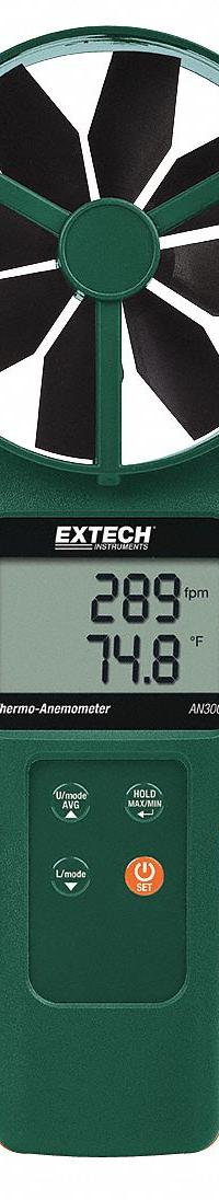 EXTECH Anemometer: 1 fpm Air Velocity Resolution, Rotating Vane, Air Flow/Air Velocity/Temp, AN300. Key specifications — Data Logging: No; Manufacturer Part Number: AN300; Brand: EXTECH; Temperature Accuracy: +/-1.1°F; Digital Display Screen Type: LCD; Display Type: Digital; Includes: Carrying Case; Power Source: Battery.