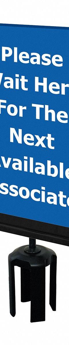 TENSABARRIER Acrylic Sign: Blue, Please Wait Here For The Next Available Associate Message (MPN S15-P-23-7X11-V-HDSB-1701-33). Key specifications — Brand: TENSABARRIER; Color: Blue; Includes: Mounting Adapter; Message: Please Wait Here For The Next Available Associate; For Use With: Tensabarrier Posts; Material: Acrylic.
