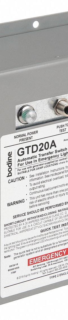 BODINE Generator Transfer Device: Fluorescent/Incandescent/LED, 120 to 277V AC, 45 mA Input Current (MPN GTD20AM). Key specifications — Voltage: 120 to 277V AC; Brand: BODINE; Lighting Technology: LED; Housing Material: Steel.