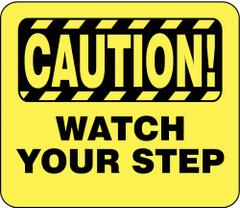 TENSABARRIER Acrylic Sign: Yellow, Caution Watch Your Step Message, 11 in Overall Lg (MPN SG7-35-1114-250-H). Key specifications — Brand: TENSABARRIER; Color: Yellow; Message: Caution Watch Your Step; For Use With: Sign Frames; Material: Acrylic.