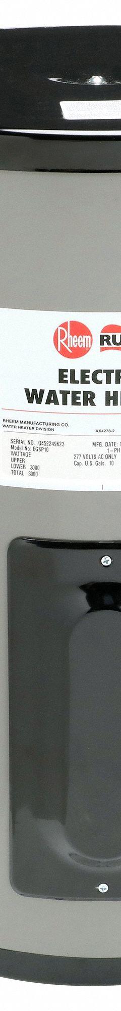 RHEEM-RUUD Electric Water Heater: 277V, 10 gal, 3,000 W, Single Phase, 22.87 in Ht, 30 gph @ 40°F (MPN EGSP10 277V). Key specifications — Phase: Single; Brand: RHEEM-RUUD.