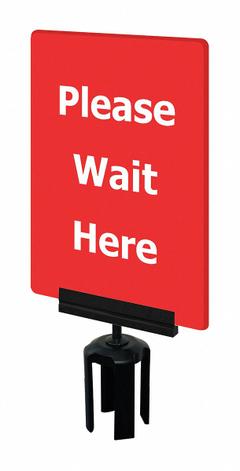 TENSABARRIER Acrylic Sign: Red, Please Wait Here Message, 11 in Overall Lg, 7 in Overall Wd (MPN S21-P-21-7X11-V-HDSB-1701-33). Key specifications — Brand: TENSABARRIER; Color: Red; Includes: Mounting Adapter; Message: Please Wait Here; For Use With: Tensabarrier Posts; Material: Acrylic.
