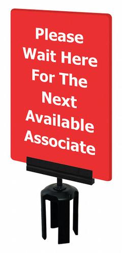 TENSABARRIER Acrylic Sign: Red, Please Wait Here For The Next Available Associate Message (MPN S15-P-21-7X11-V-HDSB-1701-33). Key specifications — Brand: TENSABARRIER; Color: Red; Includes: Mounting Adapter; Message: Please Wait Here For The Next Available Associate; For Use With: Tensabarrier Posts; Material: Acrylic.