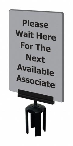 TENSABARRIER Acrylic Sign: Gray, Please Wait Here For The Next Available Associate Message (MPN S15-P-36-7X11-V-HDSB-1701-33). Key specifications — Brand: TENSABARRIER; Color: Gray; Includes: Mounting Adapter; Message: Please Wait Here For The Next Available Associate; For Use With: Tensabarrier Posts; Material: Acrylic.