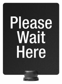 LAVI Sintra Sign: Black, Please Wait Here Message, 14 in Overall Lg, 11 in Overall Wd (MPN 80-1131TV/P4S). Key specifications — Brand: LAVI; Color: Black; Message: Please Wait Here; For Use With: Tempest Sign Stand; Material: Plastic.